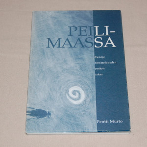 Pentti Murto Peilimaassa